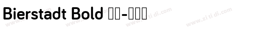 Bierstadt Bold 粗体字体转换
